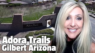 Adora Trails Top Rated Gilbert AZ Neighborhood [LIVING IN PHOENIX AZ]