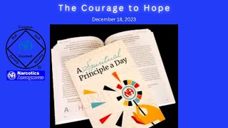 Spiritual Principle a Day -The Courage to Hope - 12-18-23 #jftguy #na #spad