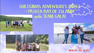 CHRISTMAS ADVENTURES PART 3!  @ PAIHIA BAY OF ISLANDS!  ./ HENZ74@NZ VLOG! AUCKLAND, NZ!