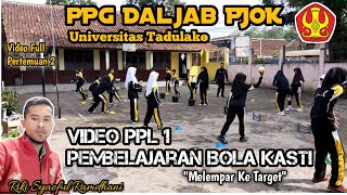 VIDEO PPL PPG DALJAB PJOK 2022|MODEL PBL MATERI KASTI PERTEMUAN 2 FULL UNIVERSITAS TADULAKO