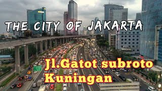 THE CITY OF JAKARTA, Gatot subroto Kuningan | Suasana menjelang petang