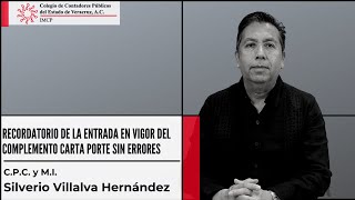 Recordatorio de la entrada en vigor del complemento carta porte sin errores || Silverio Villalva