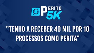 "Tenho a receber 40 mil por 10 processos como Perita" | Gabi