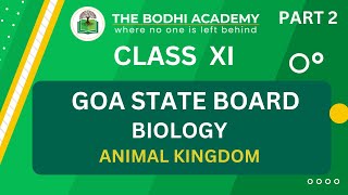 GOA BOARD || CLASS 11|| BIOLOGY || ANIMAL KINGDOM || PART 2