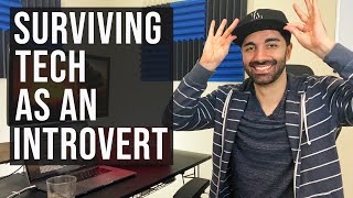 How to Survive Tech as an Introvert