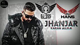 [KARAN_AUJLA]•°•[JHANJAR][$ong]{DJ•Remix•$ong}[∆K.K.R∆]