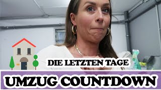 NUR NOCH WENIGE TAGE BIS ZUM UMZUG!