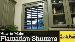 How to make Plantation Shutters