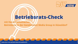 Betriebsrats-Check: Harald Schumacher (Handelsblatt Media Group)