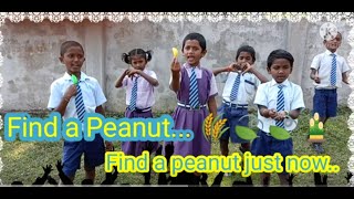 Find a peanut🥜🥜rhyme,syamala channel,english rhymes,MPPs dwarakanagar,sabbavaram,1to5 class' rhymes.