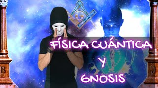 La Gnosis Cuántica: Entrelazamiento y Crear la Realidad