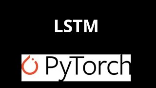 13. LSTM | Long Short Term Memory.