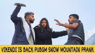 VIKENDI IS BACK | PUBG MOBILE SNOW MOUNTAIN PRANK | Prank in Pakistan