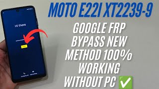 How To Google Frp Moto E22i Xt2239-9 Unlock Frp Latest Method