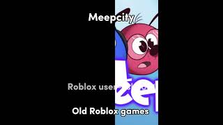 OLD vs NEW Roblox GAMES #shorts