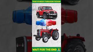 thar vs Messy furguson tochan #shorts #youtubeshorts #messy #furguson #tractor #swaraj #thar #facts