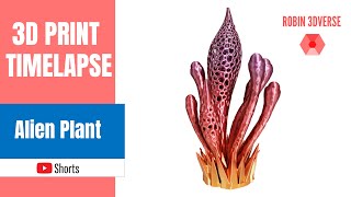 ☝️ 3D Printed Alien Plant 👽 || 3D Printing Timelapse #shorts