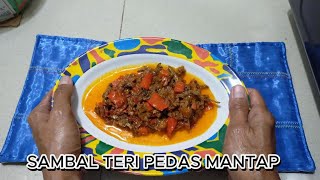 SAMBAL TERI PEDAS,GURIH TERI,ENAK MANTAP PASTI NGABISIN NASI