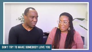 REBROADCAST: Don't Try to Make Somebody Love You  I  Pastor Moses & Chioma Omoviye