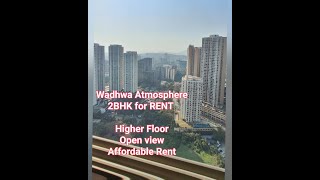 2BHK FOR RENT IN MULUND WEST AT WADHWA ATMOSPHERE| HIGHER FLOOR| OPEN VIEW| LUXURY APARTMENT