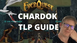 Chardok - Teek & Tormax Levelling 50-60 - Everquest TLP Guide -