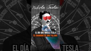 El día que Nikola Tesla se ENAMORÓ de una PALOMA 😳🐦 #SHORTS