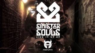 Sinister Souls - Live It Up