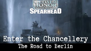 Medal of Honor Spearhead M3 The Road to Berlin E2 Enter the Chancellery