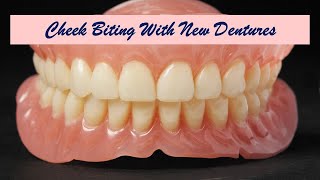 INBDE-Dental decks- Cheek Biting With New Dentures-Prosthodontics