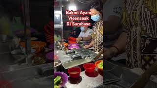 Bakmi Ayam Weenak di Surabaya #travel #bakmieayam #surabaya #kuliner #kulinerindonesia #jawatimur