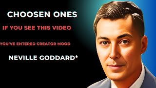 If You See This Video , You've Entered Creator Mode ( Chosen Ones Only ). NEVILLE GODDARD MOTIVATION