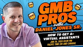 Daniel Jones - How to Hire A+ Virtual Assistants