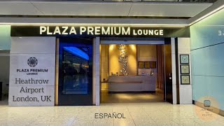 Español - Plaza Premium Sala Ejecutiva VIP en Londres - Aeropuerto Internacional Heathrow - LHR