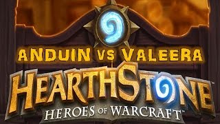 HEARTHSTONE ANDUIN VS VALEERA