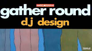 DJ Design - Gather Round 2 X Vinyl LP (Stones Throw Records; 2000)