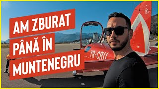 Am Zburat până în Muntenegru | Strejnic - Tivat