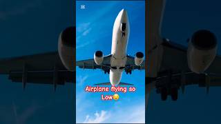 Airplane flying Low😮😧 #shorts #airplane