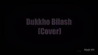 Artcell - Dukkho Bilash (Cover)