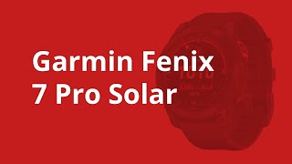 Jsou tohle ty nejlepší chytré hodinky pod sluncem?! | Videonávod pro Garmin Fenix 7 Pro Solar