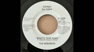 THE DEBARGES / WHAT’S YOUR NAME