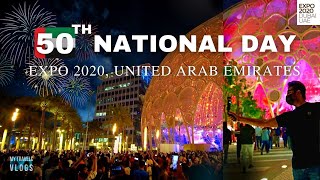 UAE 50th National Day at EXPO 2020 Dubai | Events & Fireworks 2021 Dubai at Al Wasl Plaza on Dec 2nd