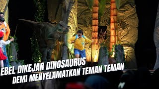 EBEL SIAP MENYELAMATKAN TEMAN TEMAN DARI DINOSAURUS