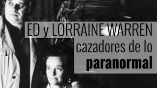 Ed y Lorraine Warren, cazadores de lo paranormal | Garuyo