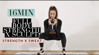 16MIN FULL BODY STRENGTH x SCULPT WORKOUT (Apartment Friendly) | Rowen Aida