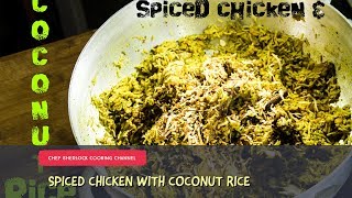 Spiced chicken with coconut rice