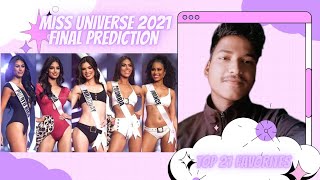 Miss Universe 2021 - Final Prediction (Top 21 Favorites)