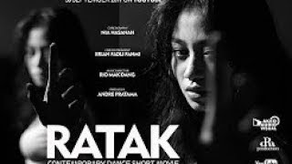 RATAK (Contemporary Dance Short Movie, Tribute to West Sumatera Earthquake 30 September 2009)