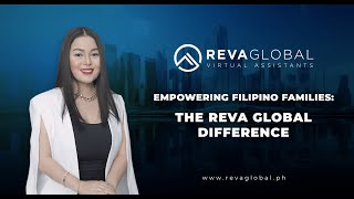 Empowering Filipino Families: The REVA Global Difference