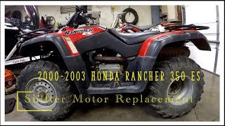 2000-2003 Honda Rancher ES 350 Shifter Motor Replacment DIY