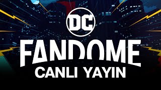 DC FANDOME 2021 - CANLI YAYIN